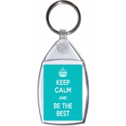 Keep Calm and be the Best - Keyring