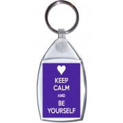 Keep Calm and be Yourself - Keyring