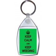 Keep Calm and Keep Weeding - Keyring