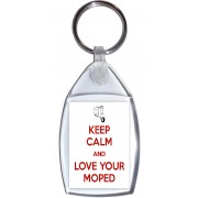 Keep Calm and Love Your Moped - Keyring