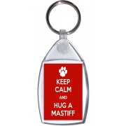 Keep Calm and Hug a Mastiff - Keyring