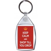 Keep Calm and Shop Till you Drop - Keyring