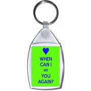 When Can I See you Again? - Keyring