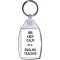 Keep Calm I'm a English Teacher - Keyring