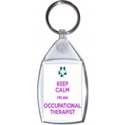Keep Calm I'm an Occupational Therapist - Keyring
