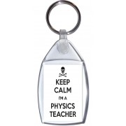 Keep Calm I'm a Physics Teacher - Keyring