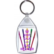 Keep Calm and Play Recorder - Keyring