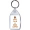 Keep Calm and Drink Coffee - Keyring