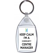 Keep Calm I'm a Community Center Manager - Keyring