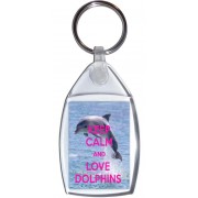 Keep Calm and Love Dolphins - Keyring