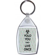YOLO You Only Live Once - Keyring