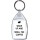 Wake Up and Smell the Coffee - Keyring