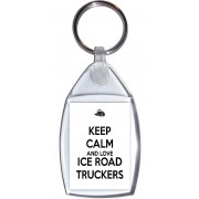 Keep Calm and Love Ice Road Truckers - Keyring