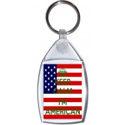 Keep Calm I'm American - Keyring