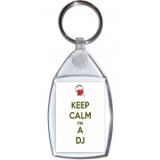 Keep Calm I'm a DJ - Keyring