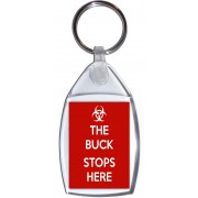 The Buck Stops Here - Keyring