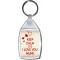 Keep Calm Coz I Love You Mum!! - Keyring