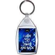 I Love You to the Stars and Back - Keyring
