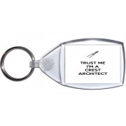 Trust Me I'm a Crest Architect - Keyring