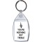 You're Nothing But Treble - Keyring