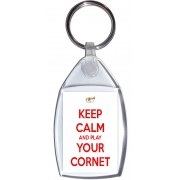 Keep Calm and Play Your Cornet - Keyring