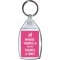 Where There's a Woman There's a Way! - Keyring