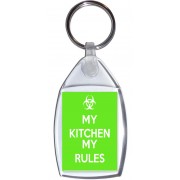 My Kitchen My Rules - Keyring