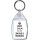 Keep Calm It's Just Smoke & Mirrors - Keyring