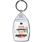 Home is where You Park It - Keyring