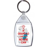 If Grandad Can't Fix it No-one Can - Keyring