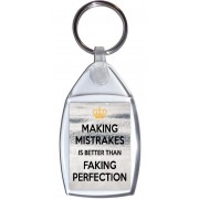 Making Mistrakes is Better than Faking Perfection - Keyring