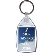 Stop Wishing and Start Doing - Keyring