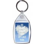 Keep Calm I Woke Up Like This - Keyring