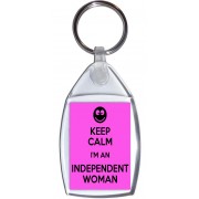 Keep Calm I'm an Independent Woman - Keyring