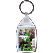 Keep Calm I'm an Events Manager - Keyring
