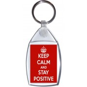 Keep Calm and Stay Positive - Keyring