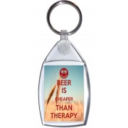 Beer is Cheaper than Therapy - Keyring