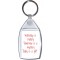 Yesterday is history Tomorrow is a mystery Today is a Gift - Keyring