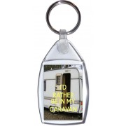 I'd Rather be in My Caravan - Keyring