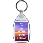 I'd Rather be on Holiday - Keyring