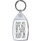 Every Day may Not be Good But there's Good in Every Day - Keyring