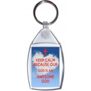 Keep Calm Because Our God is an Awesome God - Keyring