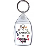 I'd Rather be Buying Shoes - Keyring