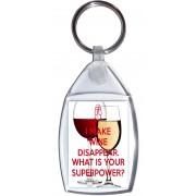 I Make Wine Disappear What's Your Superpower? - Keyring
