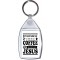 All I need Today is a little bit of Coffee and a Whole Lot of Jesus - Keyring