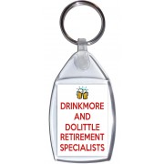 Drinkmore and Dolittle Retirement Specialists - Keyring