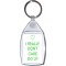 I Really Don't Care Do U? - Keyring