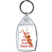 Keep Calm and Love Playing Tenor Sax - Keyring