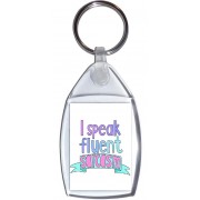 I speak fluent sarcasm - Keyring