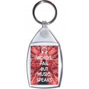 Words Fail but Music Speaks - Keyring